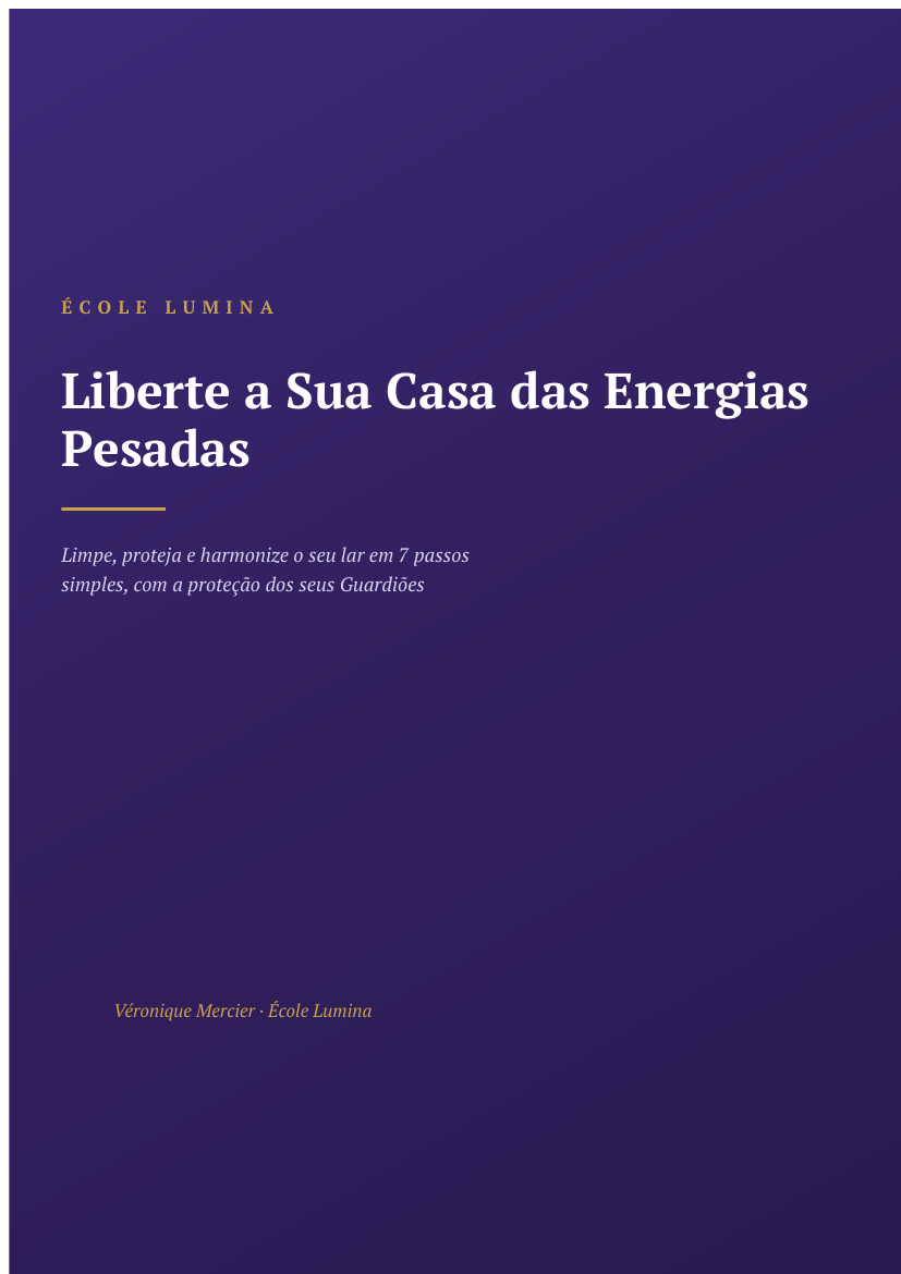 Liberte a Sua Casa das Energias Pesadas (livro digital)