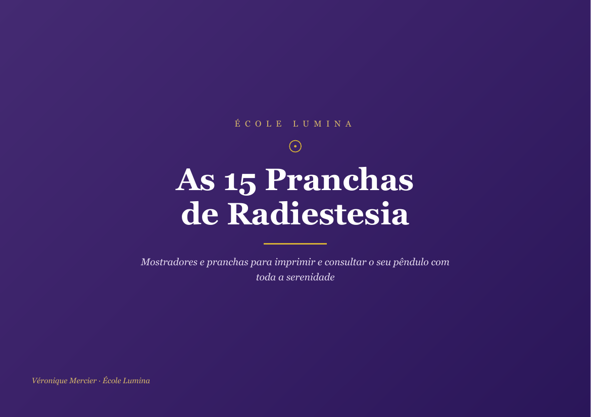 As 15 Pranchas de Radiestesia (pack PDF imprimível)