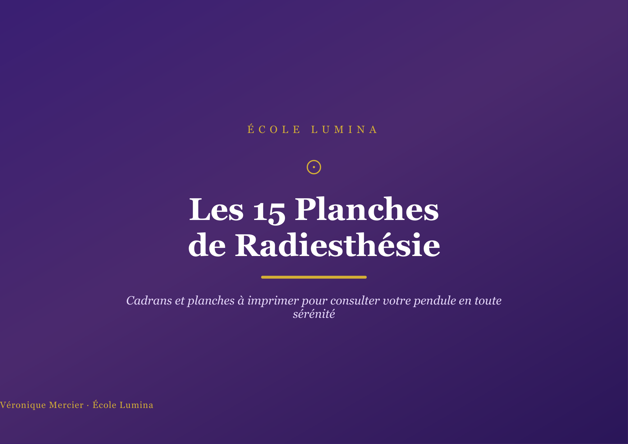 Les 15 Planches de Radiesthésie (pack PDF imprimable)